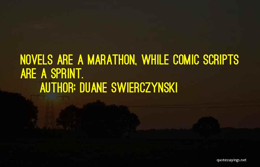 Duane Swierczynski Quotes 2136816