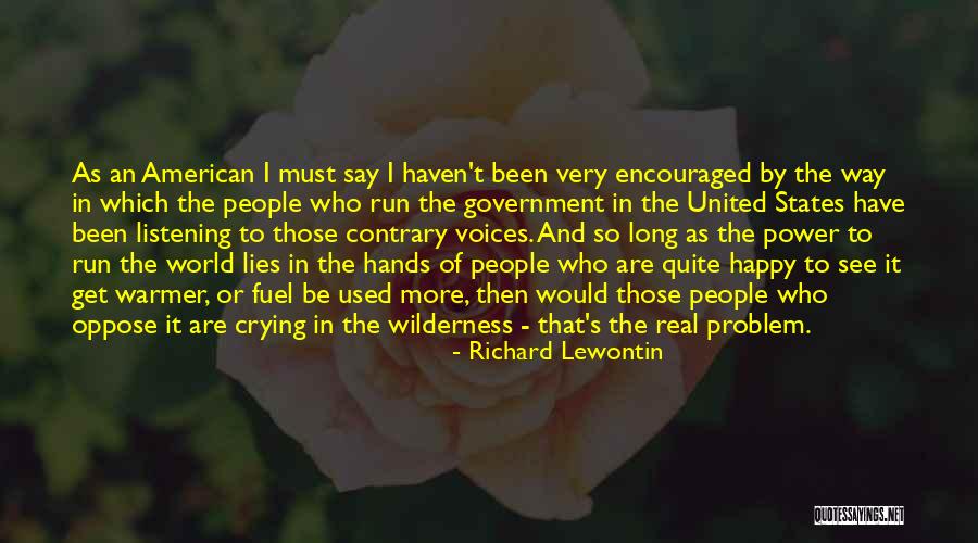 Duangnapa Sritala Quotes By Richard Lewontin Duangnapa Sritala Quotes By Richard Lewontin