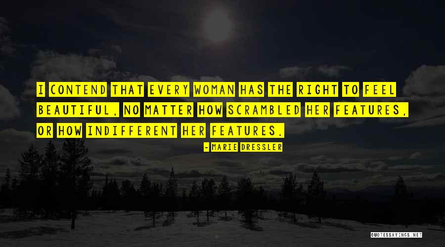 Duangta Toongkamanee Quotes By Marie Dressler Duangta Toongkamanee Quotes By Marie Dressler