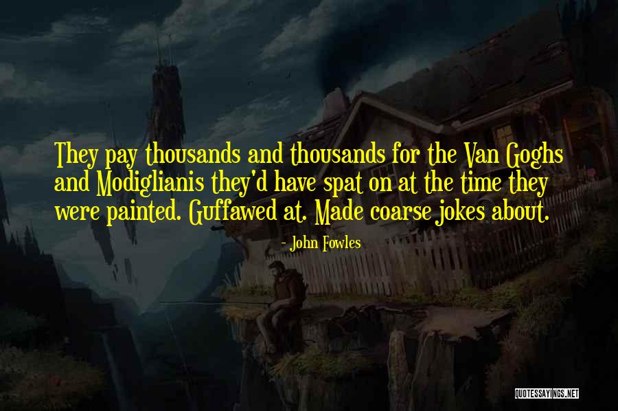 Duar Quotes By John Fowles Duar Quotes By John Fowles