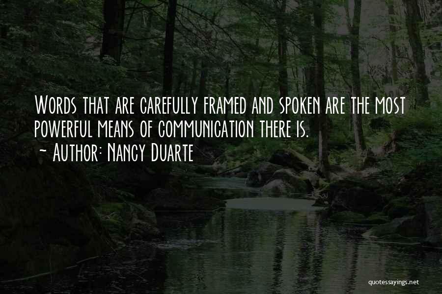 Duarte Quotes By Nancy Duarte