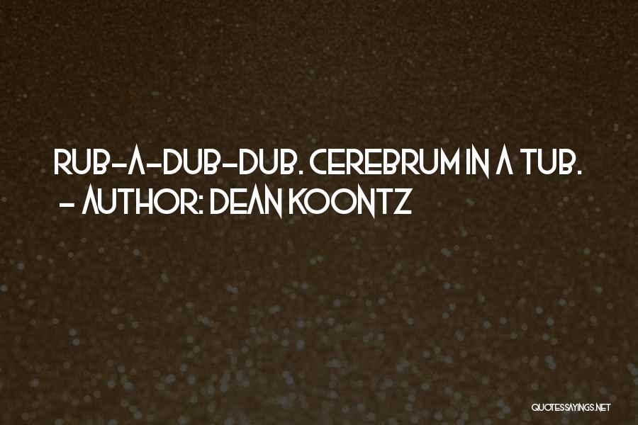Dub C Quotes By Dean Koontz