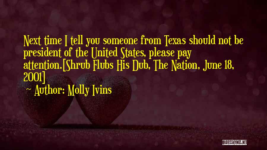 Dub C Quotes By Molly Ivins