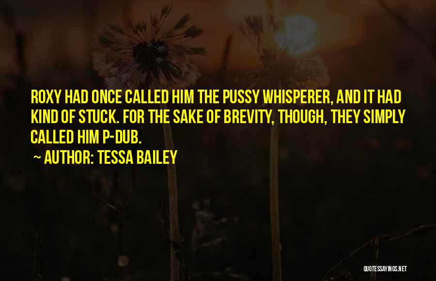 Dub C Quotes By Tessa Bailey