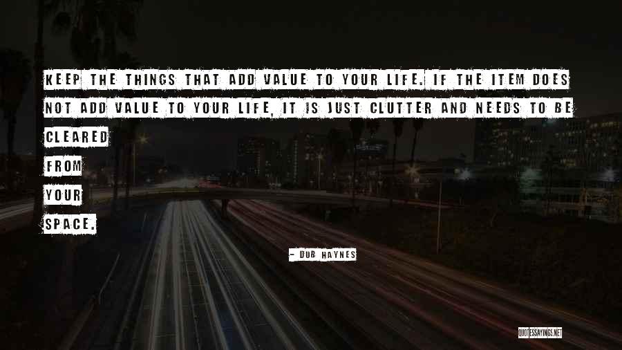 Dub Haynes Quotes 1290116 Dub Haynes Quotes 1290116