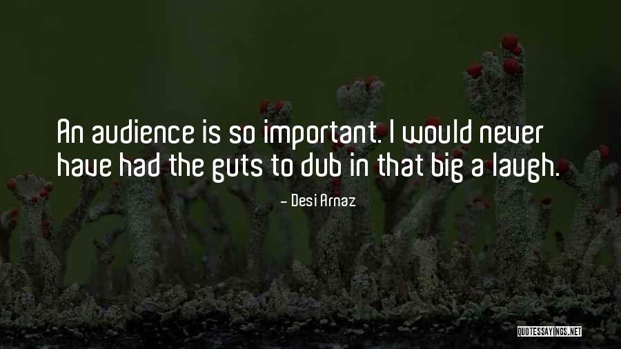 Dub-o Quotes By Desi Arnaz Dub-o Quotes By Desi Arnaz