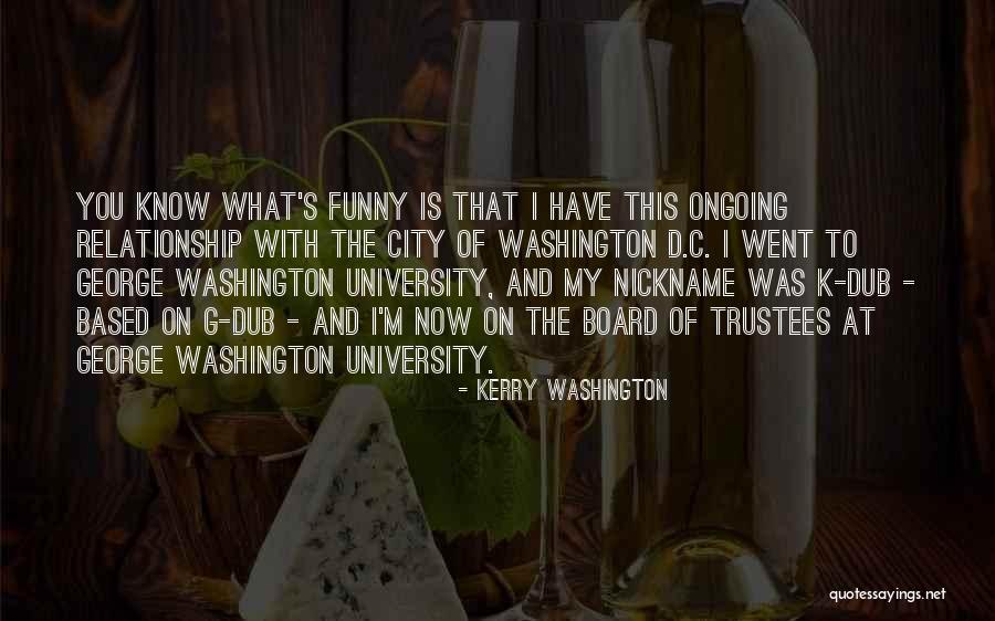 Dub-o Quotes By Kerry Washington Dub-o Quotes By Kerry Washington