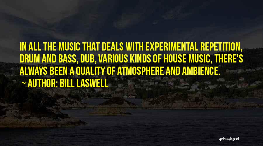 Dub Quotes By Bill Laswell