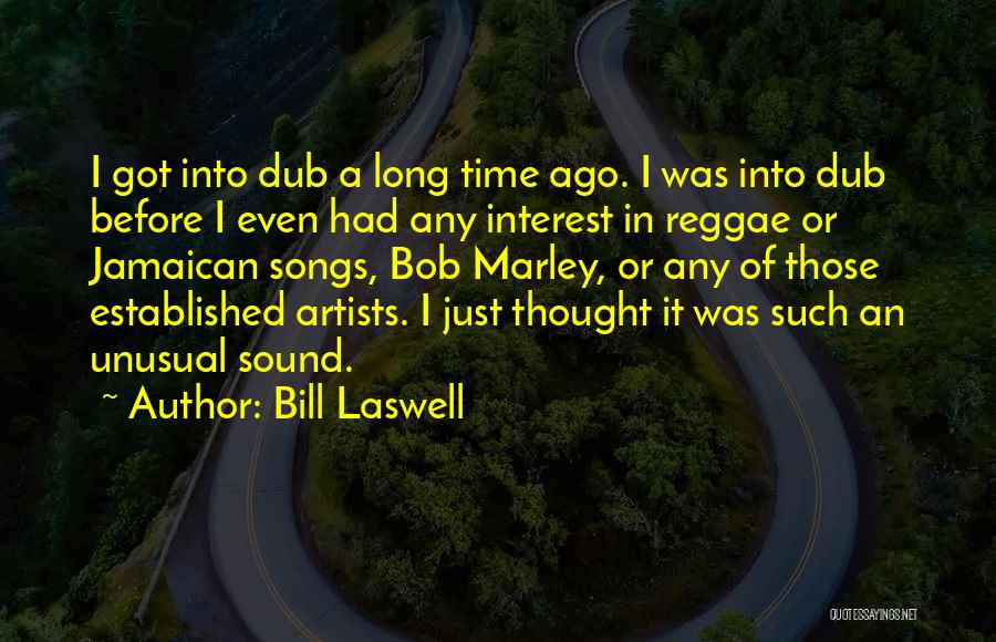 Dub Quotes By Bill Laswell