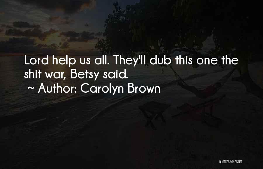 Dub Quotes By Carolyn Brown