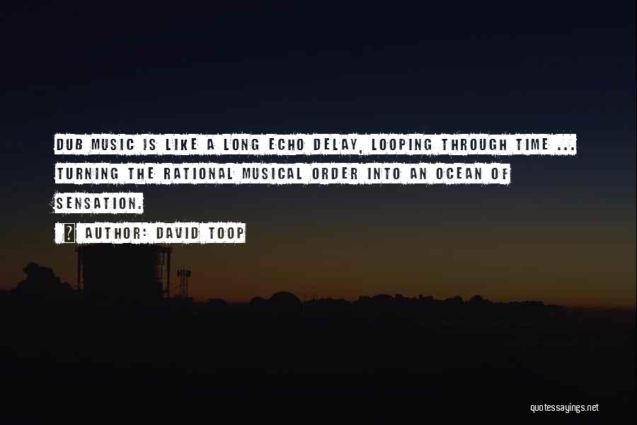 Dub Quotes By David Toop