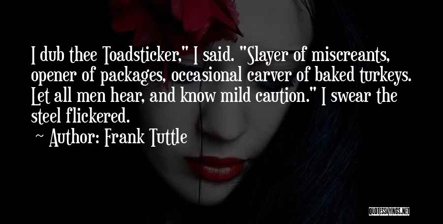 Dub Quotes By Frank Tuttle