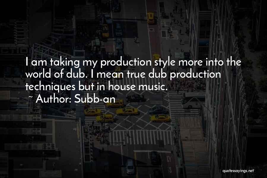 Dub Quotes By Subb-an