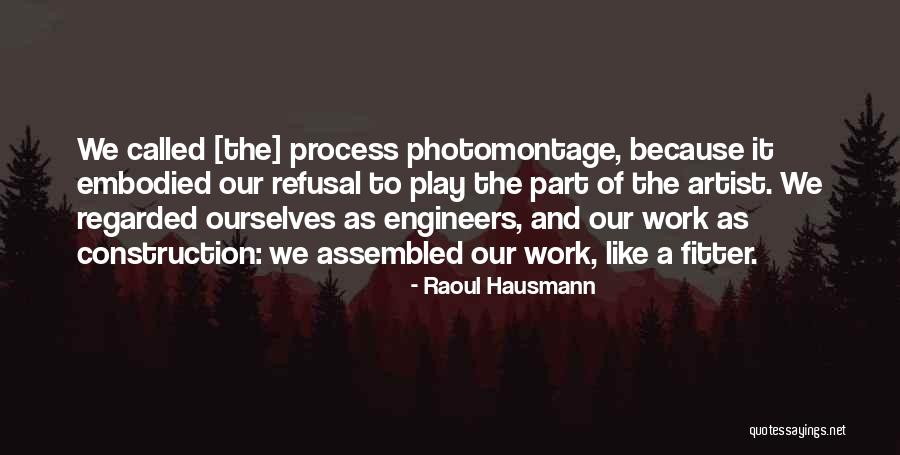 Dubai Life Quotes By Raoul Hausmann Dubai Life Quotes By Raoul Hausmann