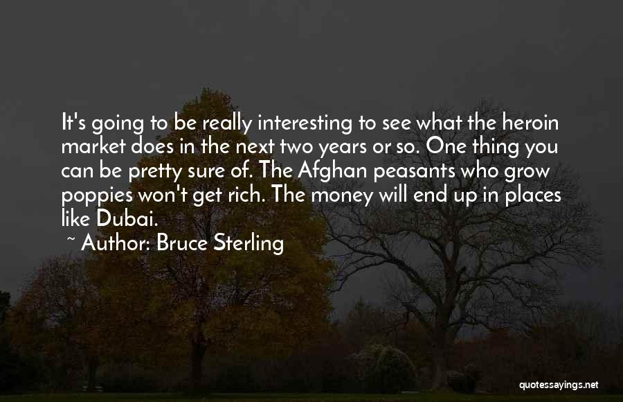 Dubai Quotes By Bruce Sterling