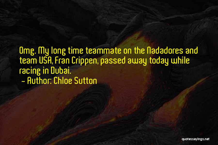 Dubai Quotes By Chloe Sutton