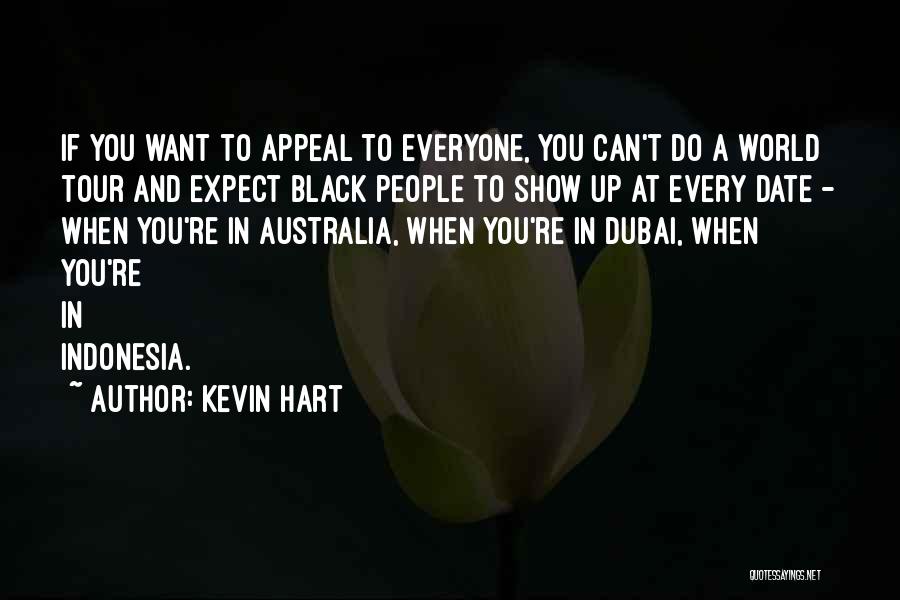 Dubai Quotes By Kevin Hart