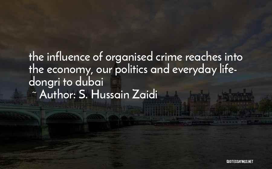 Dubai Quotes By S. Hussain Zaidi
