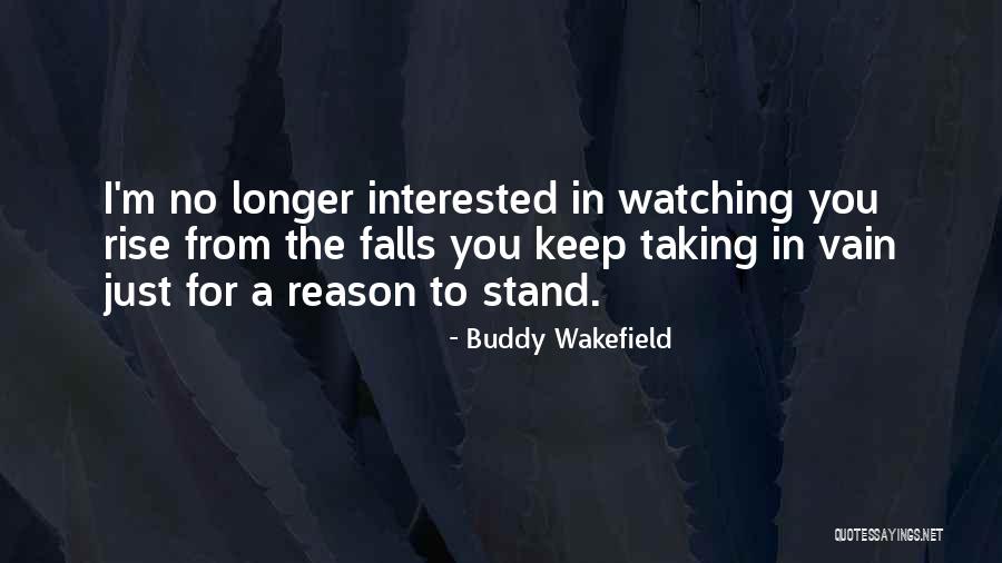 Dubbed Synonym Quotes By Buddy Wakefield Dubbed Synonym Quotes By Buddy Wakefield
