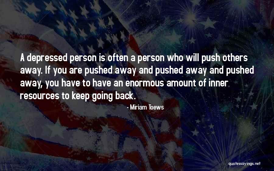 Dubbio44 Quotes By Miriam Toews Dubbio44 Quotes By Miriam Toews