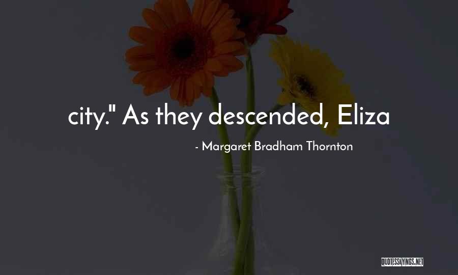 Dubby Miter Quotes By Margaret Bradham Thornton Dubby Miter Quotes By Margaret Bradham Thornton
