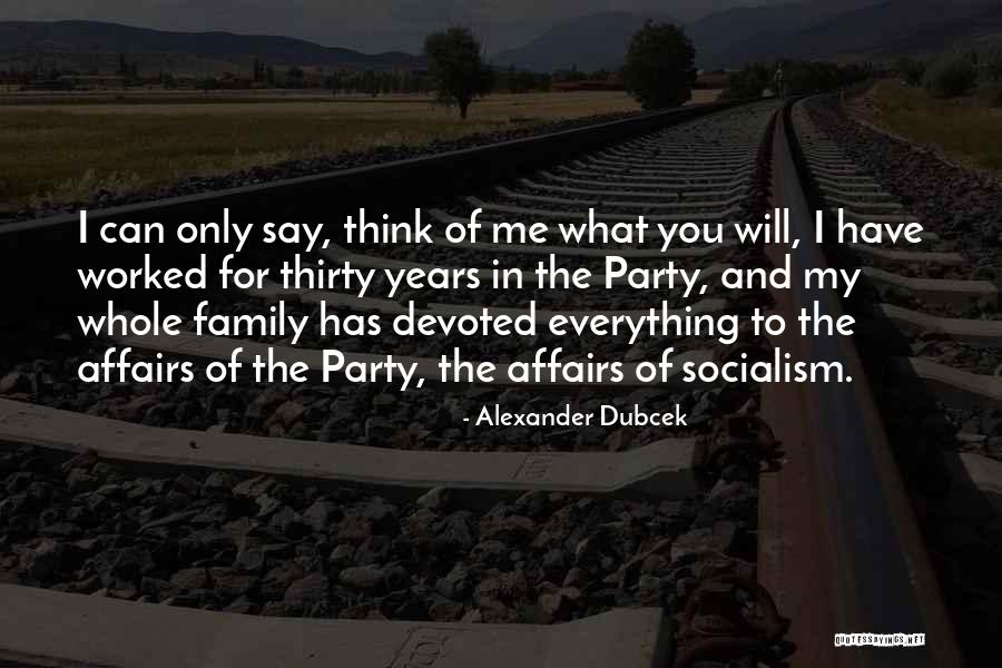 Dubcek Third Quotes By Alexander Dubcek Dubcek Third Quotes By Alexander Dubcek