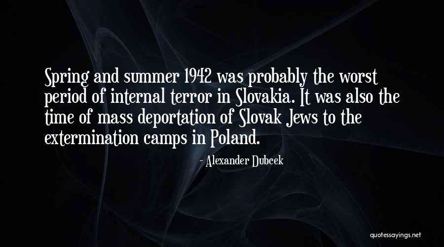 Dubcek Third Quotes By Alexander Dubcek Dubcek Third Quotes By Alexander Dubcek