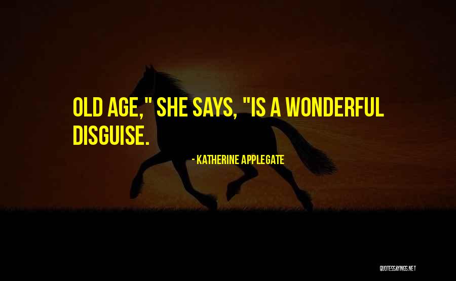 Duberstein Aaron Quotes By Katherine Applegate Duberstein Aaron Quotes By Katherine Applegate