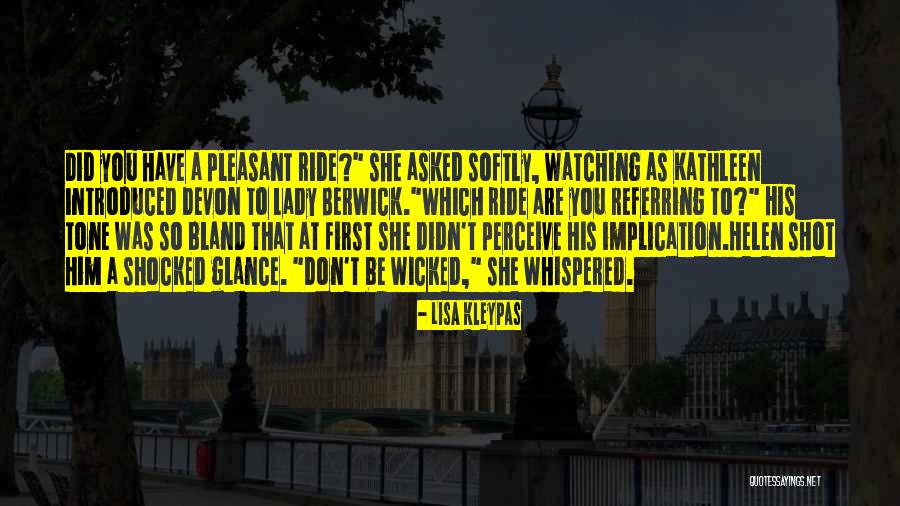 Dubhappytv Quotes By Lisa Kleypas