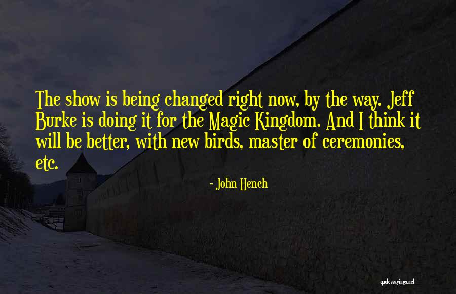 Dubhghaill Quotes By John Hench Dubhghaill Quotes By John Hench