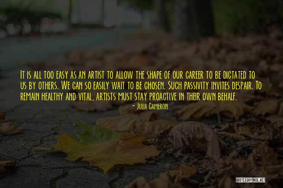 Dubini Baterias Quotes By Julia Cameron Dubini Baterias Quotes By Julia Cameron