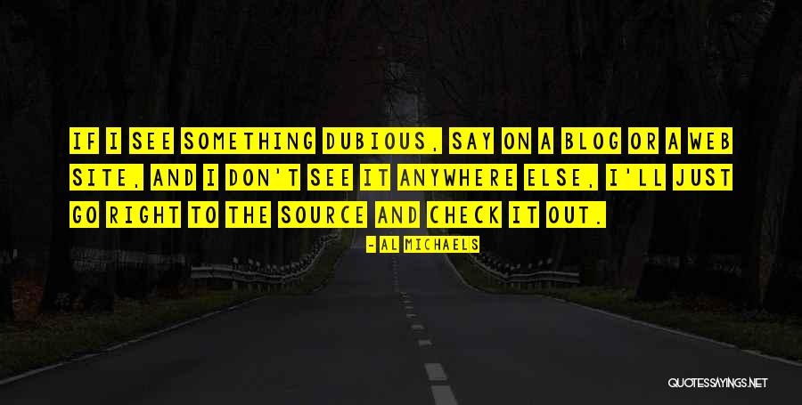 Dubious Quotes By Al Michaels Dubious Quotes By Al Michaels