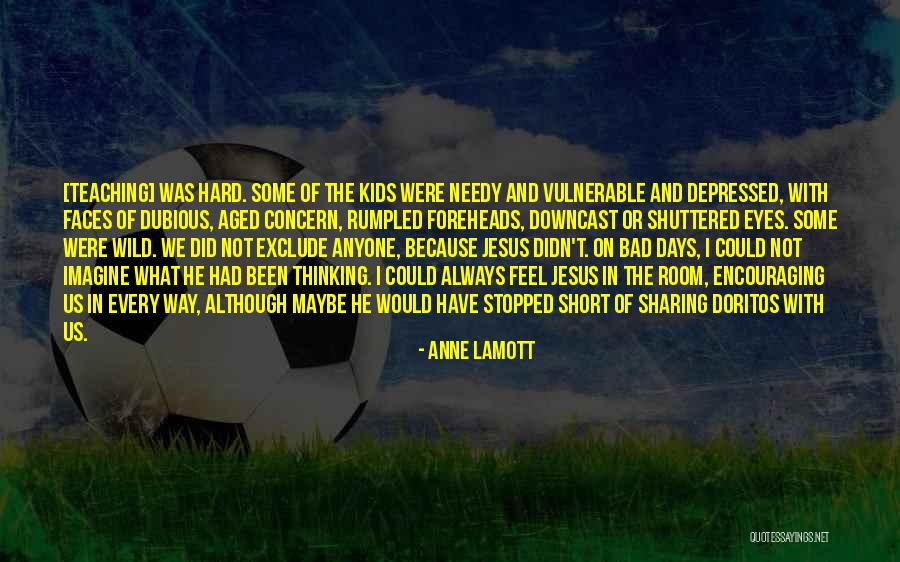 Dubious Quotes By Anne Lamott Dubious Quotes By Anne Lamott