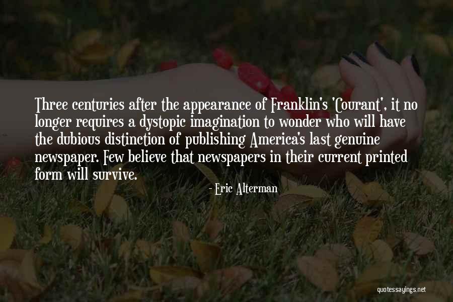 Dubious Quotes By Eric Alterman Dubious Quotes By Eric Alterman