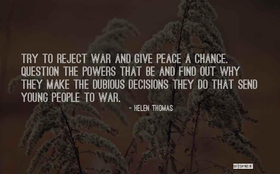 Dubious Quotes By Helen Thomas Dubious Quotes By Helen Thomas