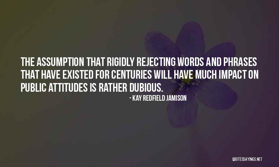 Dubious Quotes By Kay Redfield Jamison Dubious Quotes By Kay Redfield Jamison