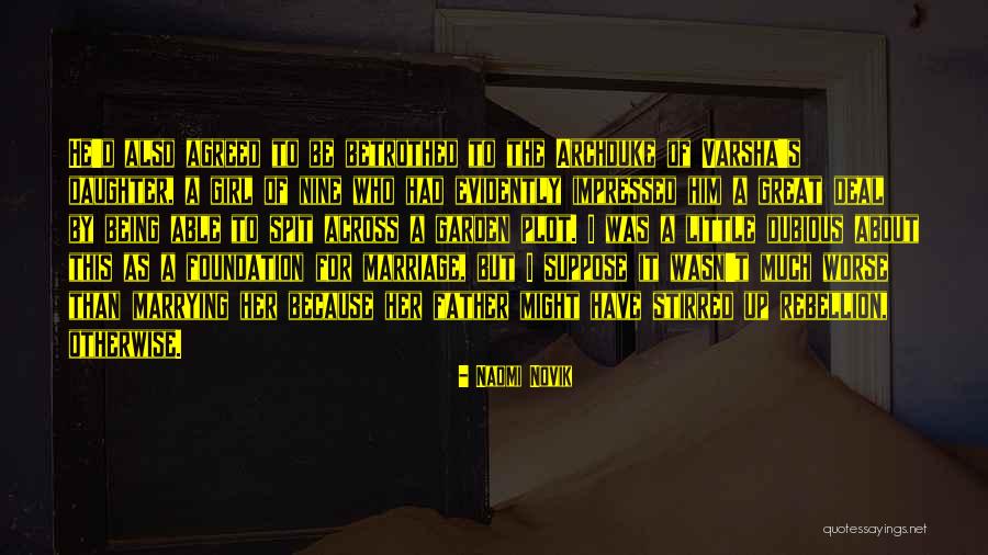 Dubious Quotes By Naomi Novik Dubious Quotes By Naomi Novik