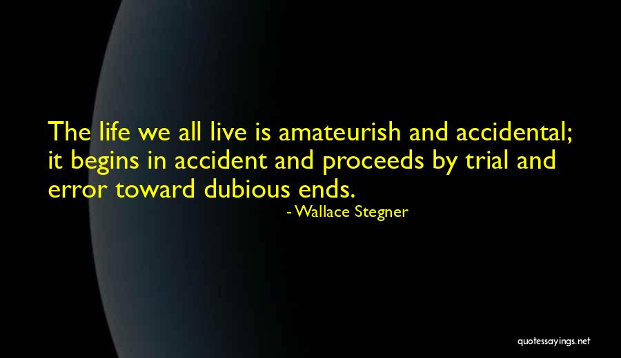 Dubious Quotes By Wallace Stegner Dubious Quotes By Wallace Stegner