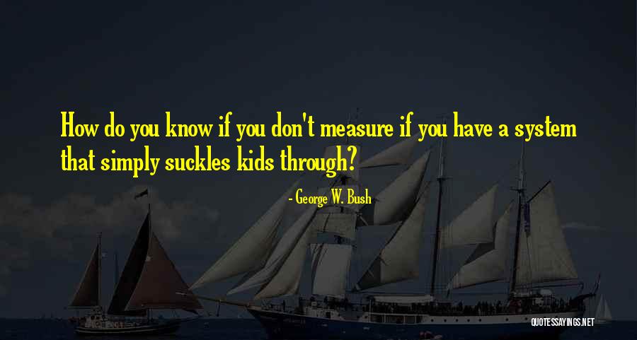 Dubiski High School Quotes By George W. Bush Dubiski High School Quotes By George W. Bush
