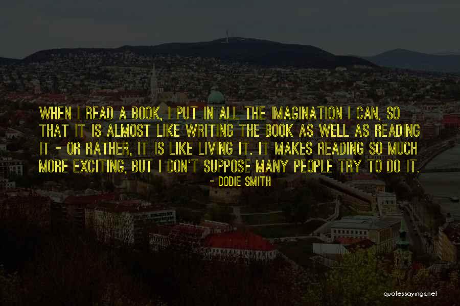 Dubke Resigns Quotes By Dodie Smith Dubke Resigns Quotes By Dodie Smith