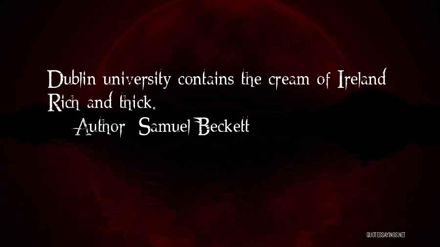 Dublin Ireland Quotes By Samuel Beckett