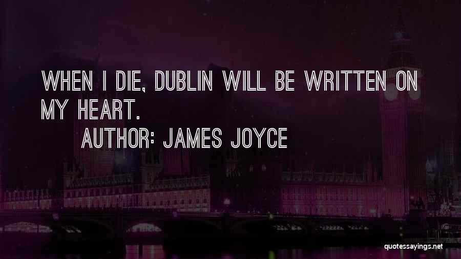 Dublin Love Quotes By James Joyce