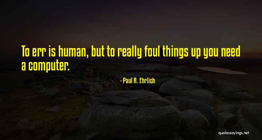 Dubliners Boarding House Quotes By Paul R. Ehrlich Dubliners Boarding House Quotes By Paul R. Ehrlich