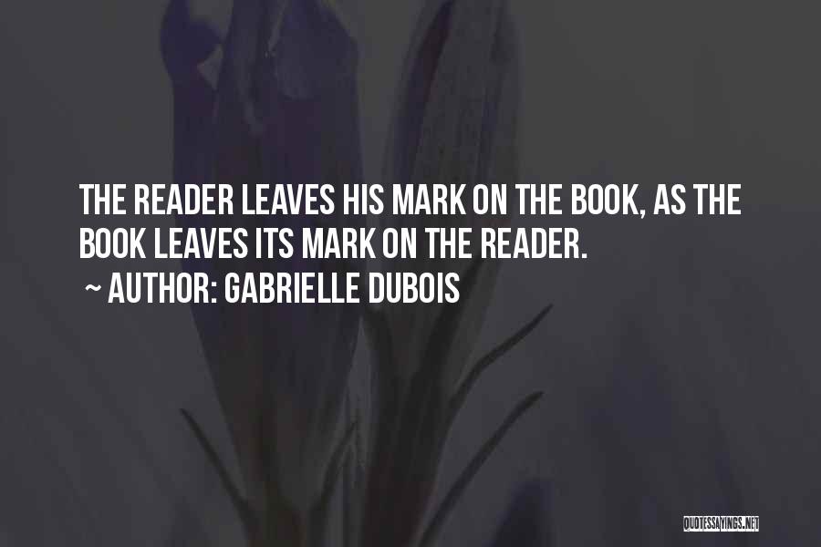 Dubois Quotes By Gabrielle Dubois