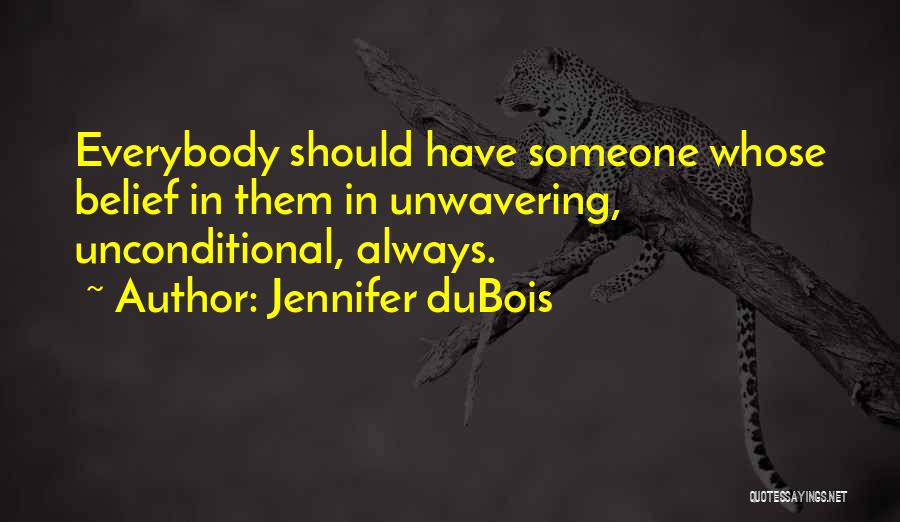 Dubois Quotes By Jennifer DuBois