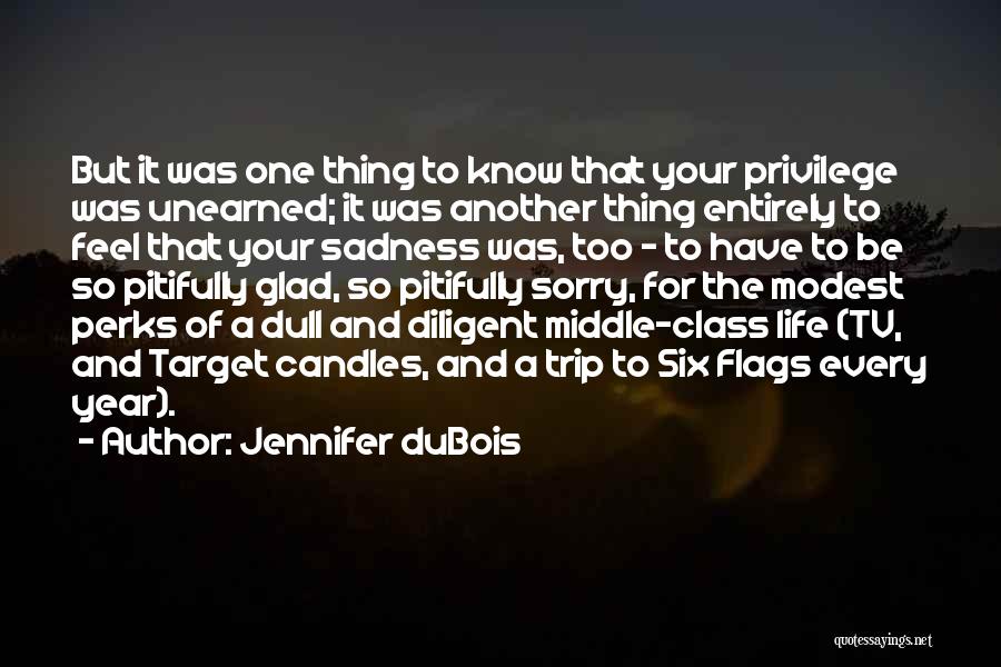 Dubois Quotes By Jennifer DuBois