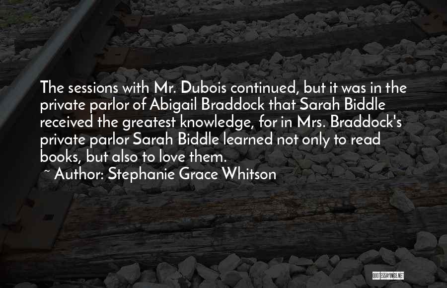 Dubois Quotes By Stephanie Grace Whitson