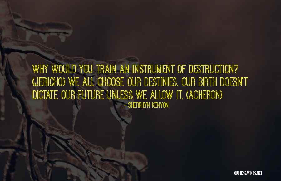 Duboisstraat Quotes By Sherrilyn Kenyon Duboisstraat Quotes By Sherrilyn Kenyon