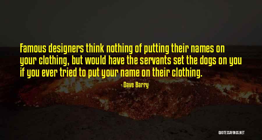 Dubost Winery Quotes By Dave Barry Dubost Winery Quotes By Dave Barry