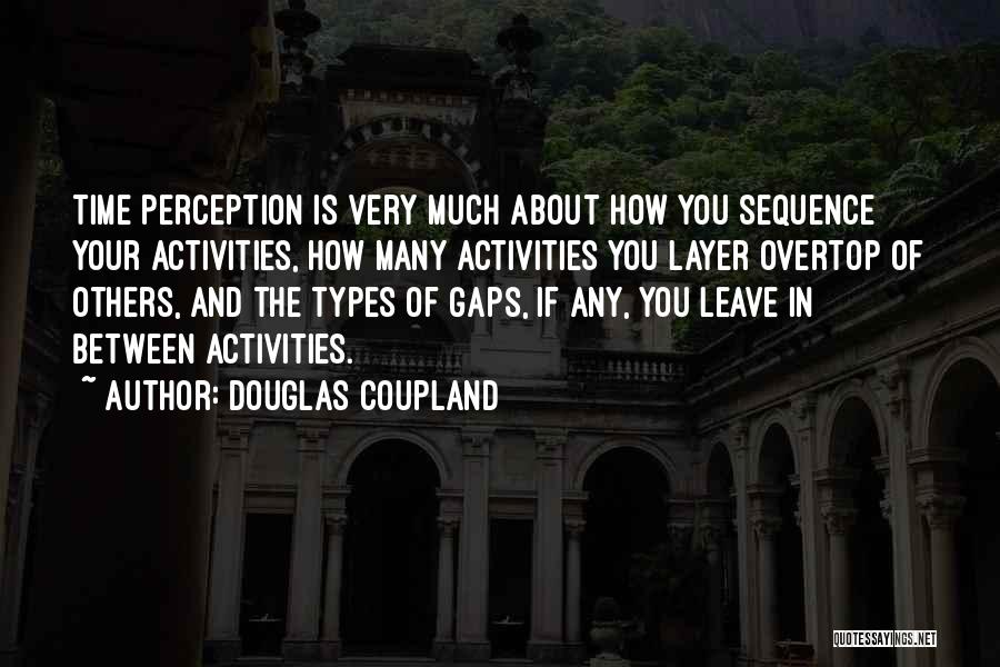 Dubourg Hall Quotes By Douglas Coupland
